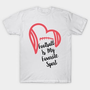 American Football Is My Favorite Sport T-Shirt